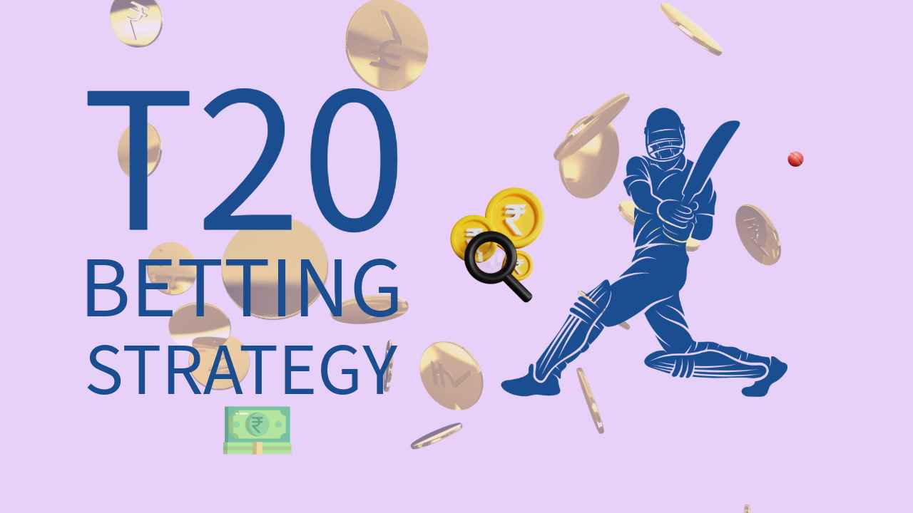T20 Betting Strategy